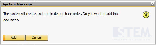 Pop-up Notification for create sub-ordinate Purchase Order