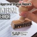 Internal Error muncul di Approval Status Report