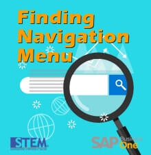Finding Navigation Menu on SAP Business One - SAP Business One Tips