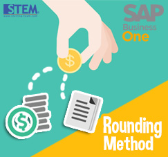 SAP Business One Tips - STEM SAP Gold Partner Indonesia - Rounding Method on SAP B1