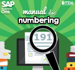 STEM SAP Gold Partner Indonesia - SAP Business One Tips - Manually Specify Document Number on SAP B1