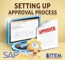 SAP Business One Tips - Setting Up Approval Process