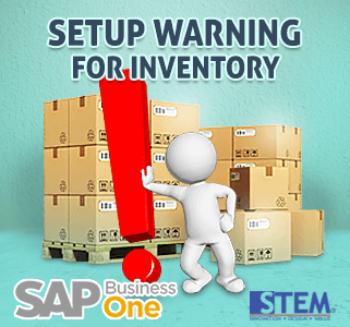 SAP Business One Tips - Warning Settings for Inventory Exceeding Defined Range