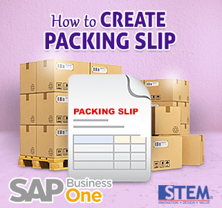 SAP Business One Tips Create Packing Slip