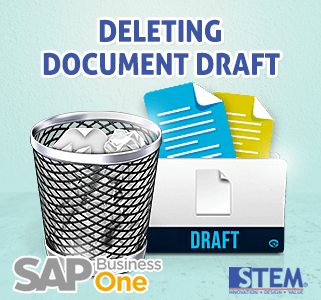 SAP Business One Tips Deleting Document Draft