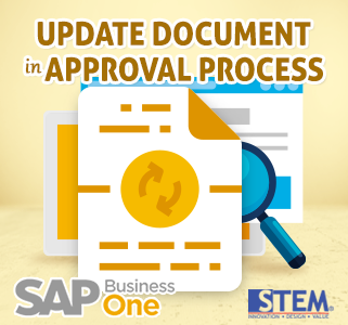 SAP Business One Tips Update Dokumen Saat Ada Dalam Proses Approval