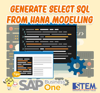 Bagaimana Generate Select SQL pada Hana Modeling di SAP Business One