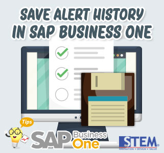 SAP Business One Tips Indonesia Save Alert History