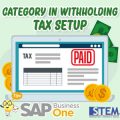 SAP Business One Tips Category in Withholding Tax Setup