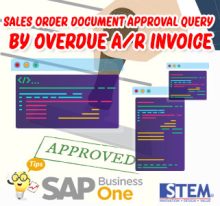 Approval Dokumen Sales Order Jika AR Invoice Telah Jatuh Tempo di SAP Busines One