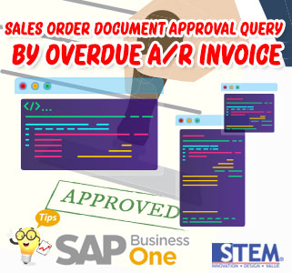 Approval Dokumen Sales Order Jika AR Invoice Telah Jatuh Tempo di SAP Busines One