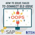 SAP Business One Tips How to Solve Failed to Connect SLD Issue