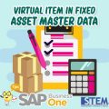 SAP Business One Tips Virtual Item in Fixed Asset Master Data