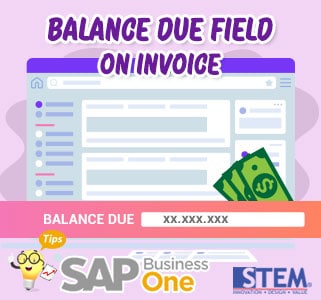 SAP Business One Tips Balance Due on Invoice