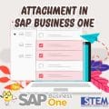 SAP Business One Tips Attachment in SAP B1