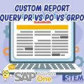 Custom Report – Query PR VS PO VS GRPO