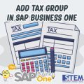 Cara menambahkan Tax Group pada SAP Business One