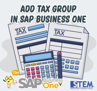 SAP Business One Tips Add Tax Group