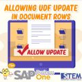SAP Business One Tips Allow UDF Update in Document Row