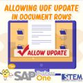 SAP Business One Tips Allow UDF Update in Document Row
