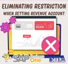 SAP Business One Tips Eliminating Restriction When Setting Revenue Account