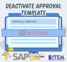 SAP Business One Tips Deativate Approval Template