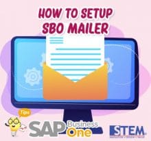 SAP Business One Tips How to Setup SBO Mailer