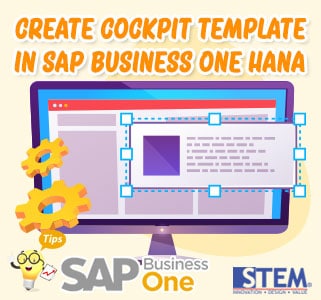 SAP Business One Tips Create Cockpit Template in HANA