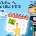 Otomatisasi Closing Period SAP Business One