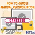 how to cancel manual reconciliation
