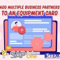 Menambahkan Beberapa Business Partners dalam Equipment Card