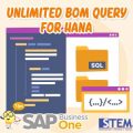 unlimited bom query for hana sap b1 tips